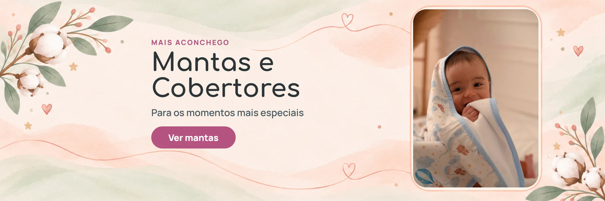Mantas e Cobertores: mais aconchego para os momentos mais especiais